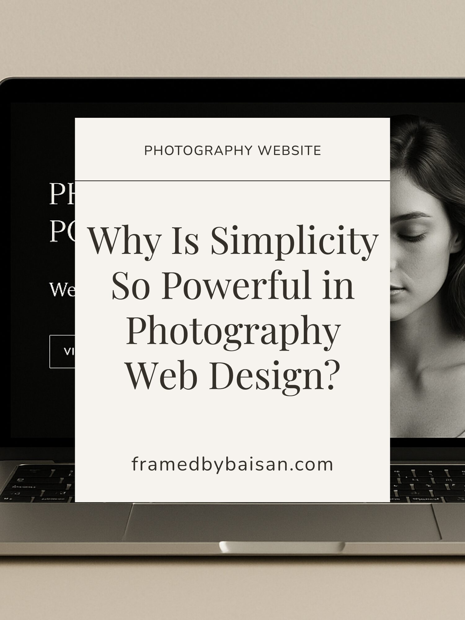 Laptop showing clean, monochrome photography website with minimal design — symbolizing the impact of simplicity in creative website presentation