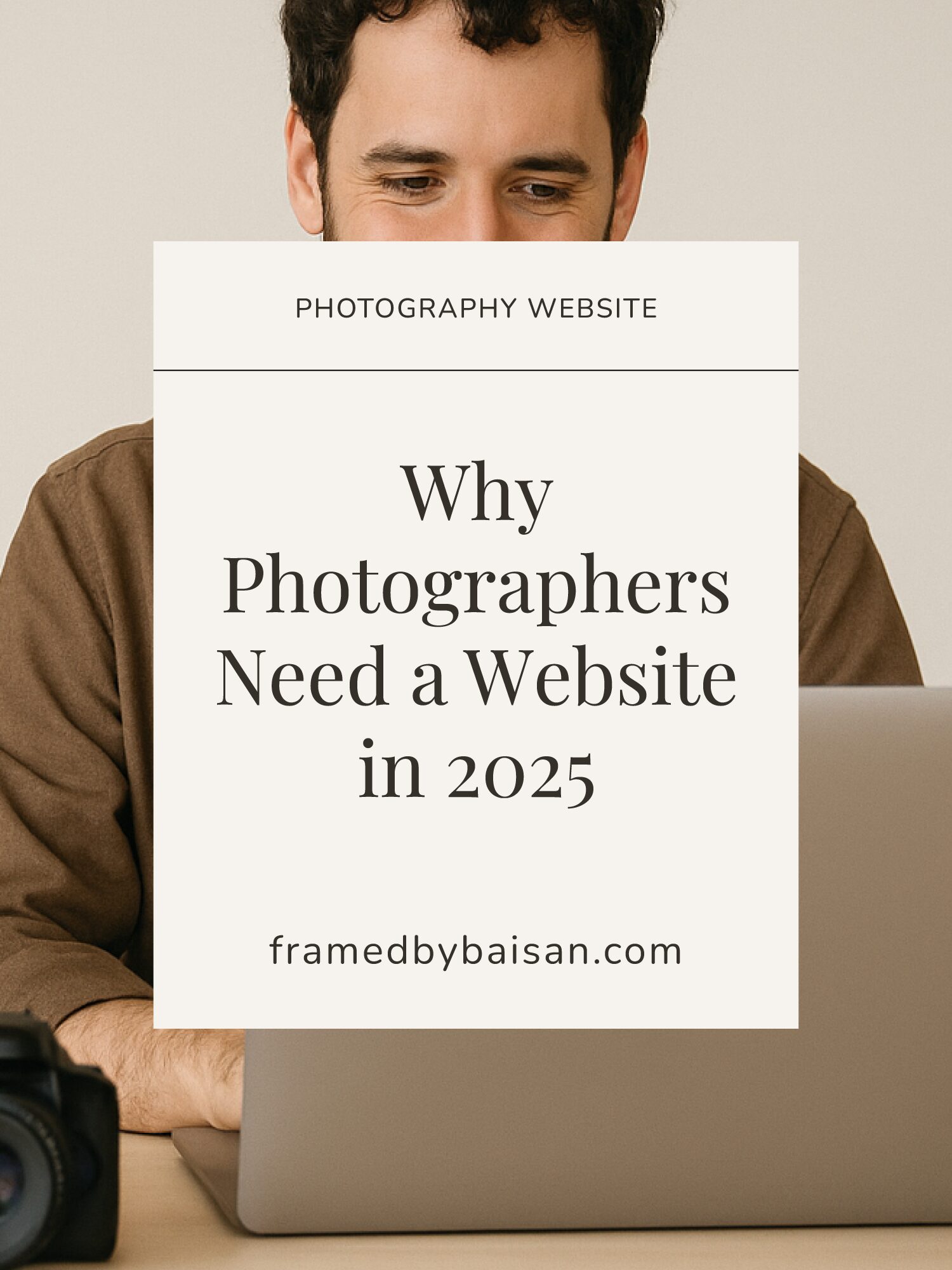 Photographer using a laptop with a camera beside him, emphasizing the need for a personal photography website in 2025
